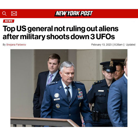 https://twpter.com/users/Larry/feed/2023-0214-1312-2118-f-Larry.pdf -   PDF - Top general not ruling out aliens after 3 UFOs shot down            Hey  @sluggo  , Good post.            You know these stories might be lost down the memory hole when the US government decides to backtrack on this denial / non-denial about shooting down alien UFO s in an OBVIOUS misdirection campaign to distract the American public from the wholesale FUCK-UPS that the government and the #Biden administration are heaping onto our chow trays.             Look... They are already trying to walk away from it:            https://www.zerohedge.com/political/sudden-narrative-shift-pentagon-admits-mystery-objects-probably-private-craft-not-tied            "Edward #Snowden called it (and so did we)... just a day ago, as we reported: NSA whistleblower Edward Snowden says the hysteria over UFOs being shot down over America and Canada is a distraction from Seymour Hersh’s story about the U.S. being responsible for blowing up the Nord Stream pipelines."-ZH            #China #CovidTrials #COVID19 #MomLife #vaccine #Biden #Ukraine #Corruption #FBI #ElectionFraud #Censorship             #ArchivePDF       