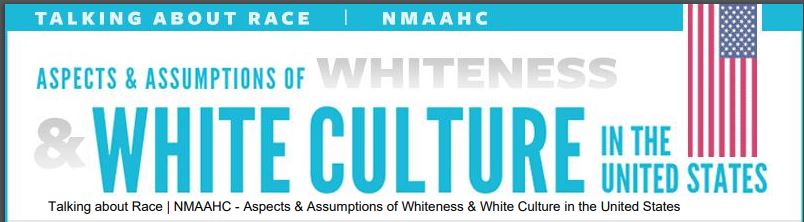 https://twpter.com/users/Quoteman/feed/2021-0727-0929-0847-f-Quoteman.pdf -   This needs to be kept on file:            Talking about Race | NMAAHC - Aspects & Assumptions of Whiteness & White Culture in the United States - National Museum of African American History & Culture - Smithsonian                  " White dominant culture, or whiteness, refers to the ways white people and their traditions, attitudes and ways of life have       been normalized over time and are nowconsidered standard practices in the United States. And since white people still hold      most of the institutional power in America,we have all internalized some aspects of white culture -including people of color "                  This will not age well, in fact; it is no longer available on the original source website:            https://nmaahc.si.edu/            #BLM  #Woke   #WokeCrowd  #ArchivePDF       