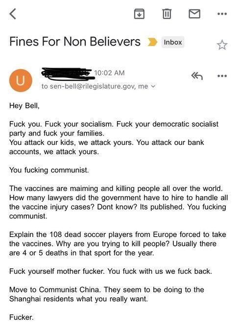   "Bell has faced harsh criticism for the introduction of the bill. He tweeted this email he received from one angry Rhode Islander. "            Unfucking believable !      When is this #Covidiocy going to end?            Is punitive taxation even legal?            https://miamistandard.news/2022/04/20/rhode-island-dems-submit-bill-to-double-state-income-tax-for-parents-of-unvaccinated-minors/                  "Rhode Island Democrats want to punish the parents of children who refused to submit to the COVID vaccine mandates.            If passed, the bill will financially cripple individuals by doubling their personal income tax and requiring them to pay a monthly fine of $50.            State Senator Samuel Bell is the lead legislator backing the bill, which mandates all Rhode Island residents, workers, and taxpayers receive a COVID-19 vaccine as well as any subsequent boosters that the state’s director of the department of health shall require. "             #Providence             #CovidTrials       